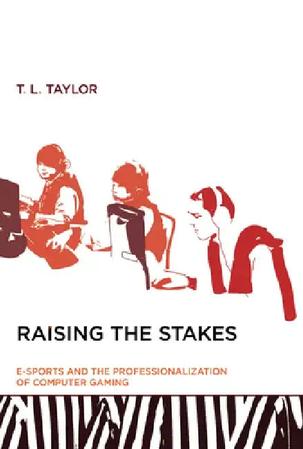 Buy Raising the Stakes (English, T. L. Taylor) Online at Best Price - BookBajar