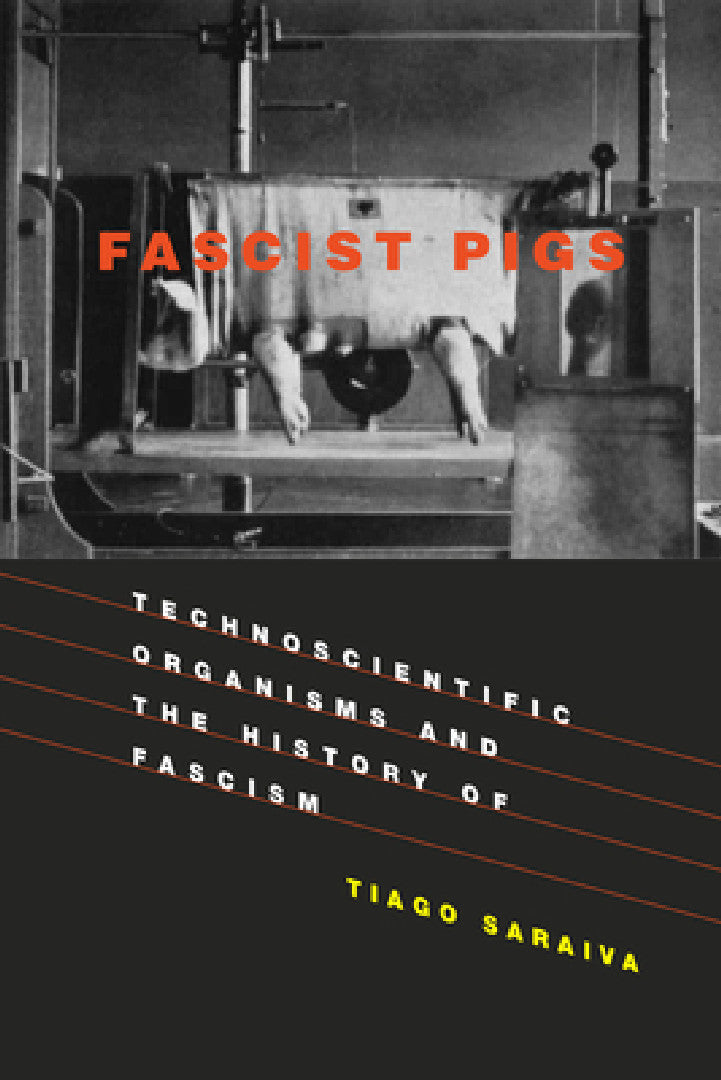 Buy Fascist Pigs (English, Tiago Saraiva) Online at Best Price - BookBajar