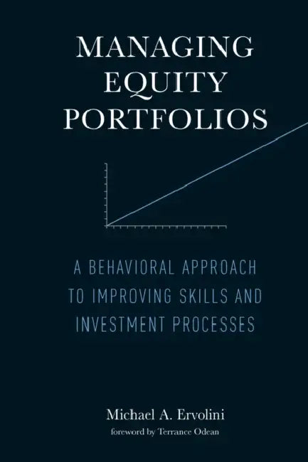 Buy Managing Equity Portfolios (English, Michael A. Ervolini | Terrance Odean) Online at Best Price - BookBajar