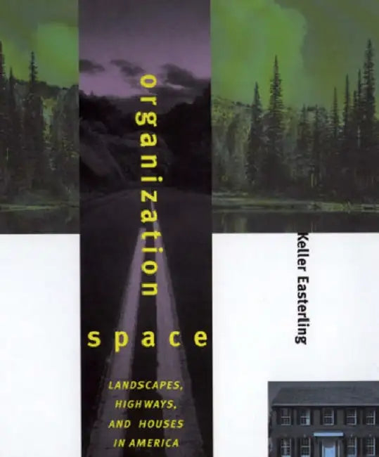 Buy Organization Space (English, Keller Easterling) Online at Best Price - BookBajar