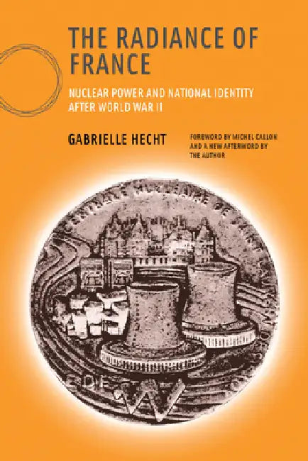 Buy The Radiance of France, New Edition (English, Gabrielle Hecht | Michel Callon) Online at Best Price - BookBajar