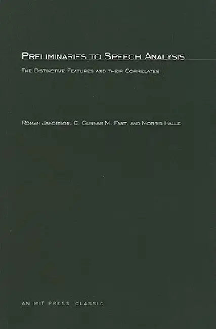 Buy Preliminaries to Speech Analysis (English, Roman Jakobson | Gunnar Fant | Morris Halle) Online at Best Price - BookBajar