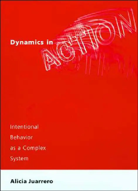 Buy Dynamics in Action (English, Alicia Juarrero) Online at Best Price - BookBajar