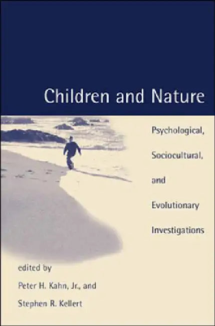 Buy Children and Nature (English, Peter H. Kahn | Stephen R. Kellert) Online at Best Price - BookBajar