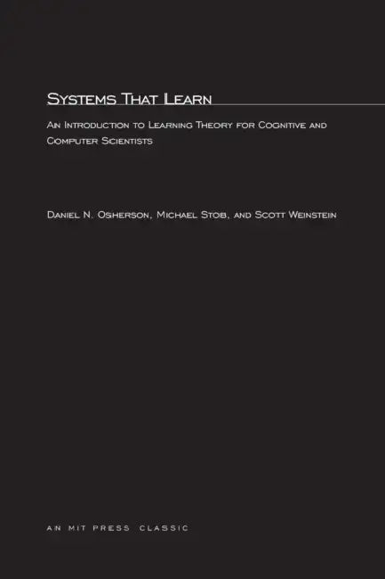 Buy Systems That Learn (English, Daniel N. Osherson | Michael Stob | Scott Weinstein) Online at Best Price - BookBajar