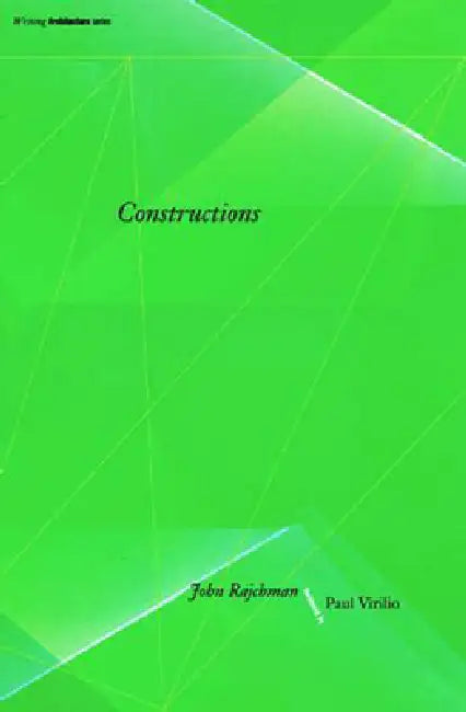 Buy Constructions (English, John Rajchman | Paul Virilio) Online at Best Price - BookBajar