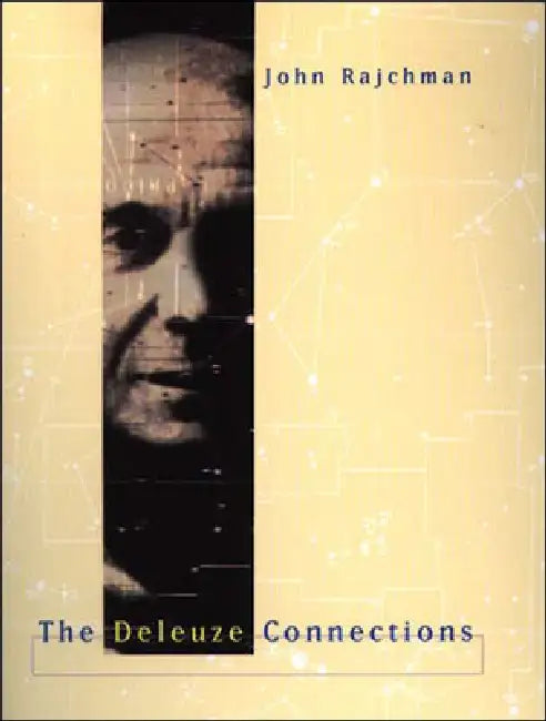 Buy The Deleuze Connections (English, John Rajchman) Online at Best Price - BookBajar