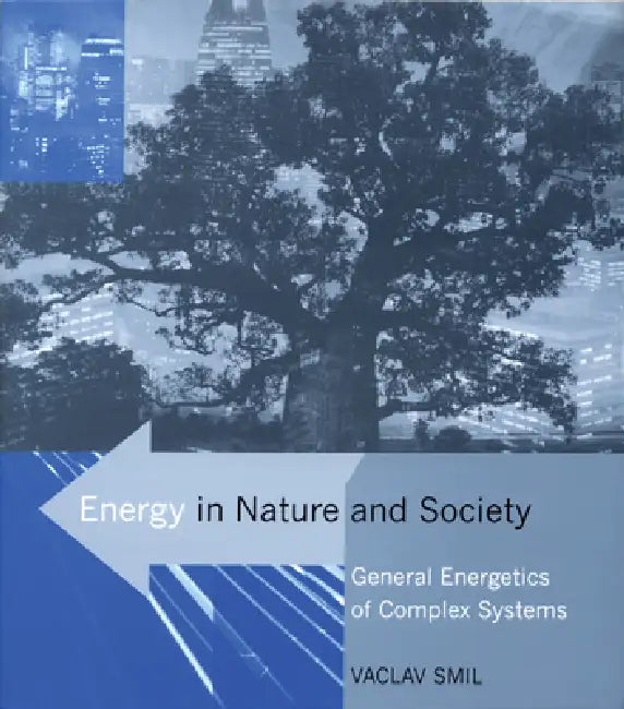 Buy Energy in Nature and Society (English, Vaclav Smil) Online at Best Price - BookBajar