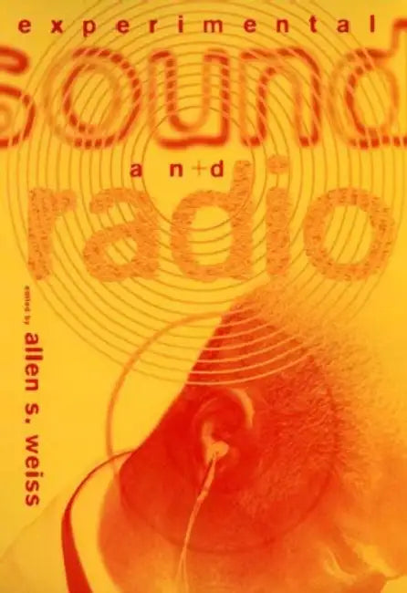 Buy Experimental Sound and Radio (English, Allen S. Weiss) Online at Best Price - BookBajar