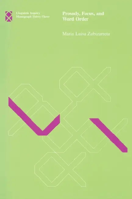 Buy Prosody, Focus, and Word Order (English, Maria Luisa Zubizarreta) Online at Best Price - BookBajar