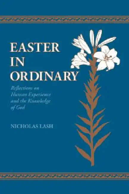 Buy Easter in Ordinary (English, Nicholas Lash) Online at Best Price - BookBajar