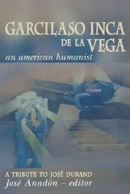 Buy Garcilaso Inca de la Vega (English, José Anadón) Online at Best Price - BookBajar