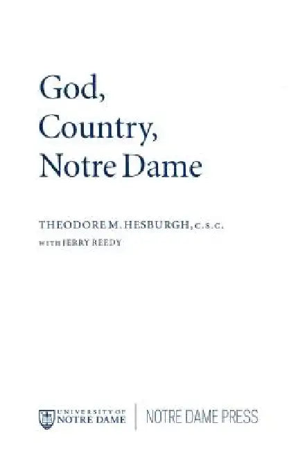 Buy God Country Notre Dame (English, Theodore M. Hesburgh) Online at Best Price - BookBajar