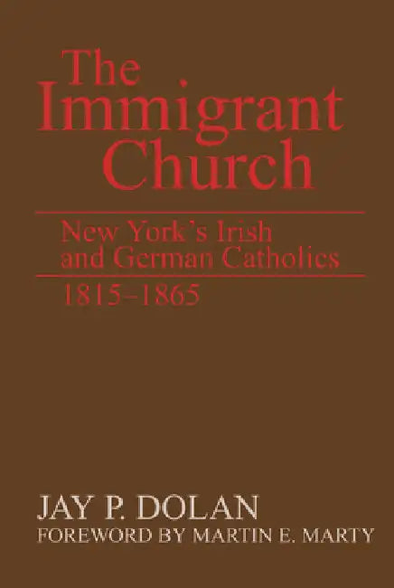 Buy The Immigrant Church (English, Jay P. Dolan) Online at Best Price - BookBajar