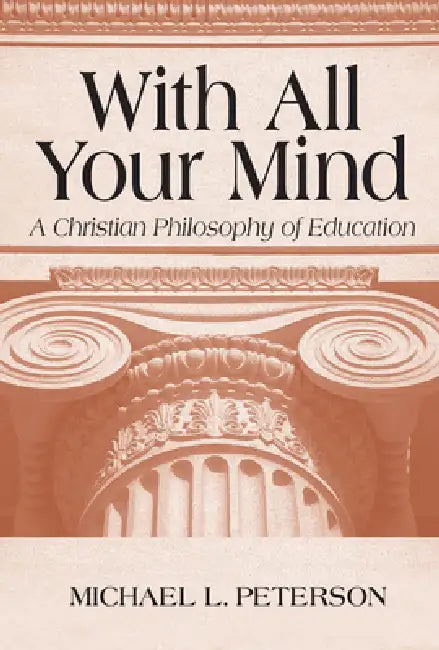 Buy With All Your Mind (English, Michael L. Peterson) Online at Best Price - BookBajar