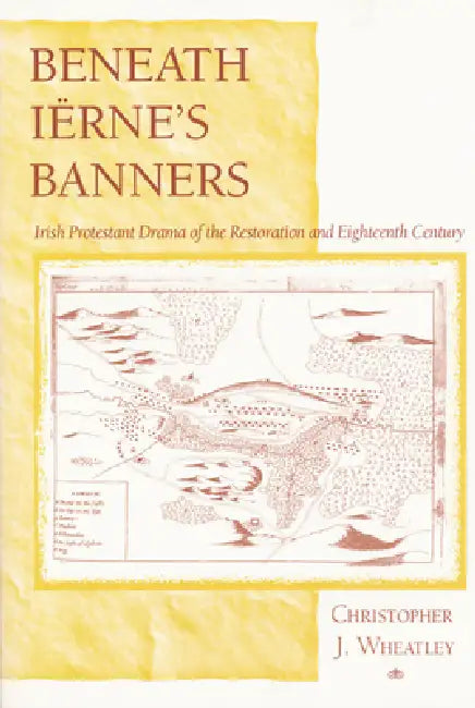 Buy Beneath Iërne's Banners (English, Christopher J. Wheatley) Online at Best Price - BookBajar