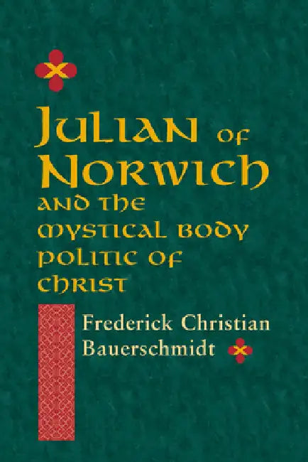 Buy Julian of Norwich (English, Frederick Christian Bauerschmidt) Online at Best Price - BookBajar