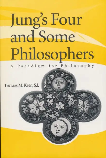 Buy Jung's Four and Some Philosophers (English, Thomas M. King) Online at Best Price - BookBajar