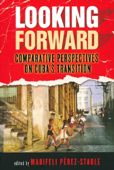 Buy Looking Forward (English, Marifeli Perez-Stable) Online at Best Price - BookBajar