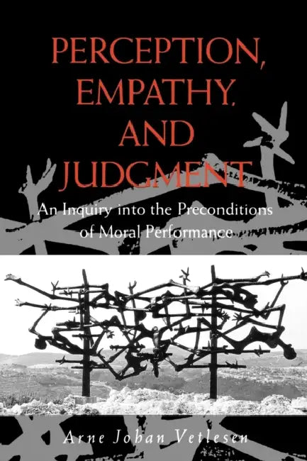 Buy Perception, Empathy, and Judgment (English, Arne Johan Vetlesen) Online at Best Price - BookBajar