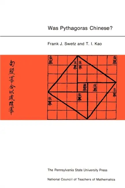 Buy Was Pythagoras Chinese? (English, Frank J. Swetz | T. I. Kao) Online at Best Price - BookBajar