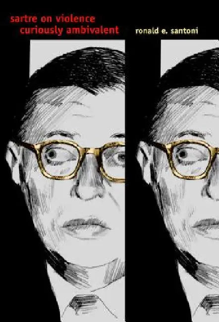 Buy Sartre on Violence (English, Ronald E. Santoni) Online at Best Price - BookBajar