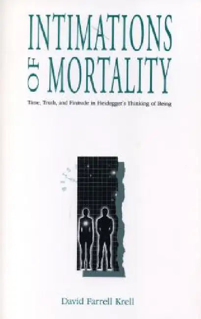Buy Intimations of Mortality (English, David Farrell Krell) Online at Best Price - BookBajar