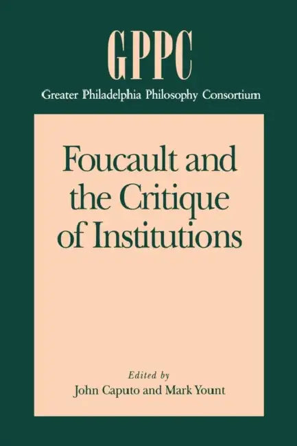 Buy Foucault and the Critique of Institutions (English, John D. Caputo | Mark Yount) Online at Best Price - BookBajar