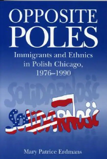 Buy Opposite Poles (English, Mary Patrice Erdmans) Online at Best Price - BookBajar