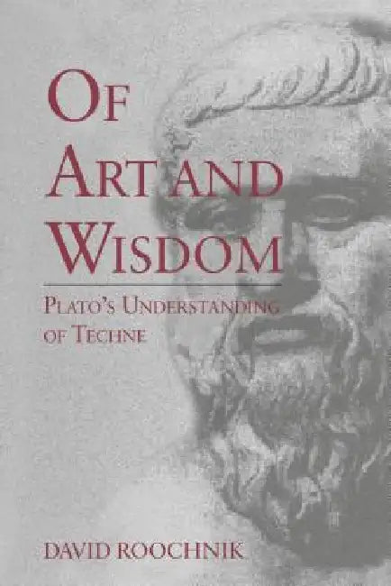 Buy Of Art and Wisdom (English, David Roochnik) Online at Best Price - BookBajar