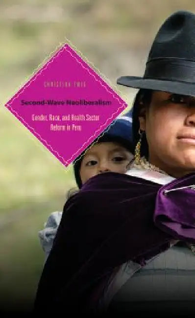Buy Second-Wave Neoliberalism (English, Christina Ewig) Online at Best Price - BookBajar