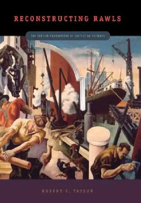 Buy Reconstructing Rawls (English, Robert S. Taylor) Online at Best Price - BookBajar