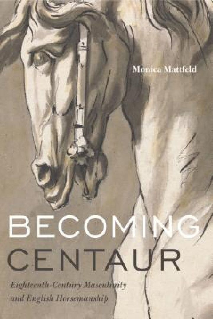 Buy Becoming Centaur (English, Monica Mattfeld) Online at Best Price - BookBajar