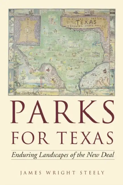 Buy Parks for Texas (English, James Wright Steely) Online at Best Price - BookBajar