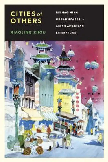Buy Cities of Others (English, Xiaojing Zhou) Online at Best Price - BookBajar