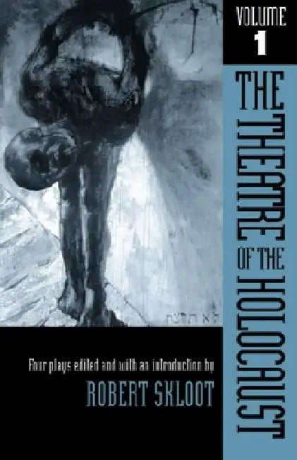 Buy The Theatre of the Holocaust, Volume 1 (English, Robert Skloot) Online at Best Price - BookBajar