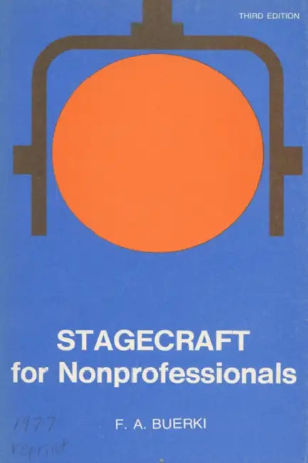 Buy Stagecraft for Nonprofessionals (English, Frederick A. Buerki) Online at Best Price - BookBajar