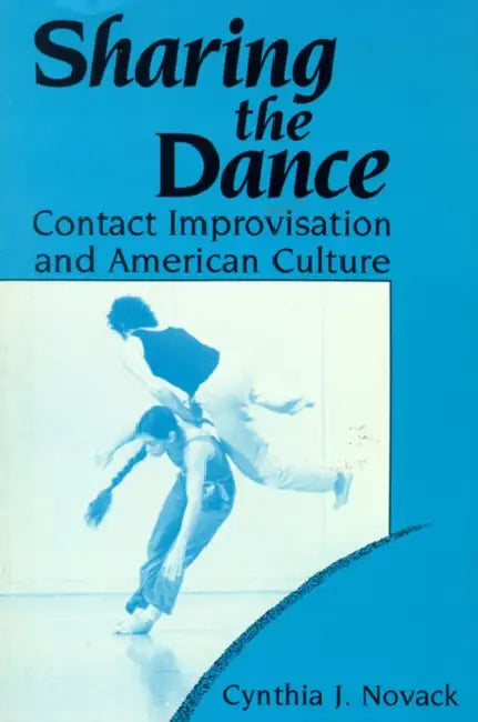Buy Sharing the Dance (English, Cynthia J. Novack | Joanne Winning) Online at Best Price - BookBajar