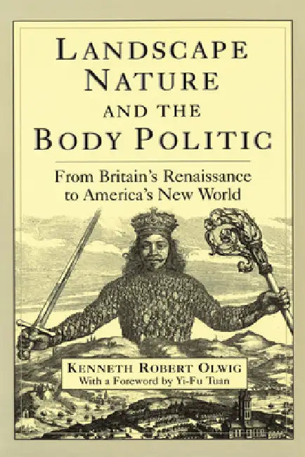 Buy Landscape, Nature, and the Body Politic (English, Kenneth Robert Olwig | Derek J. Penslar) Online at Best Price - BookBajar