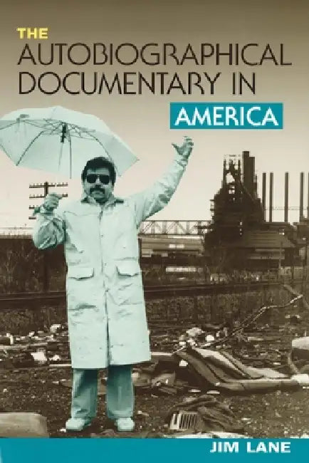 Buy The Autobiographical Documentary in America (English, Jim Lane | Nancy Mairs) Online at Best Price - BookBajar