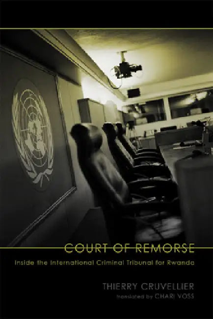 Buy Court of Remorse (English, Thierry Cruvellier) Online at Best Price - BookBajar