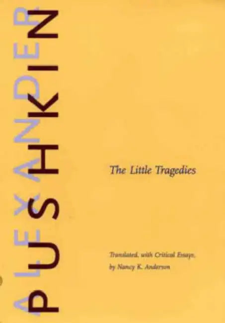 Buy The Little Tragedies (English, Alexander Pushkin | Nancy K. Anderson) Online at Best Price - BookBajar
