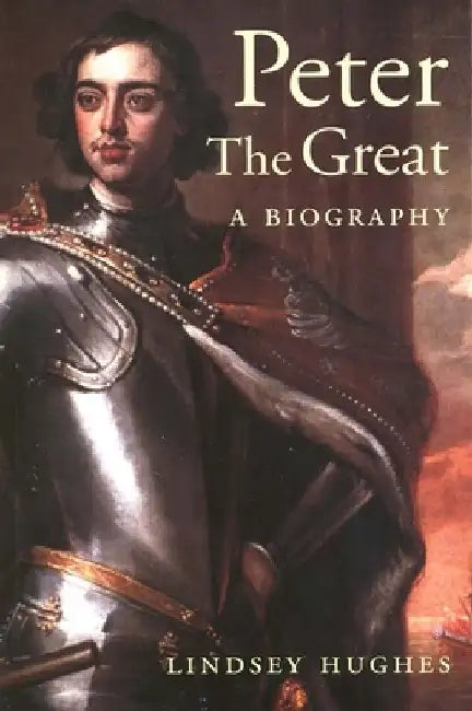 Buy Peter the Great (English, Lindsey Hughes) Online at Best Price - BookBajar