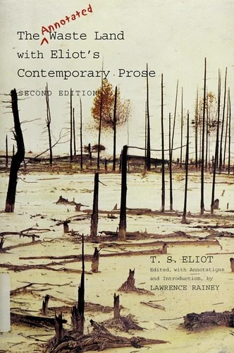 Buy The Annotated Waste Land with Eliot's Contemporary Prose (English, T. S. Eliot | Lawrence Rainey) Online at Best Price - BookBajar