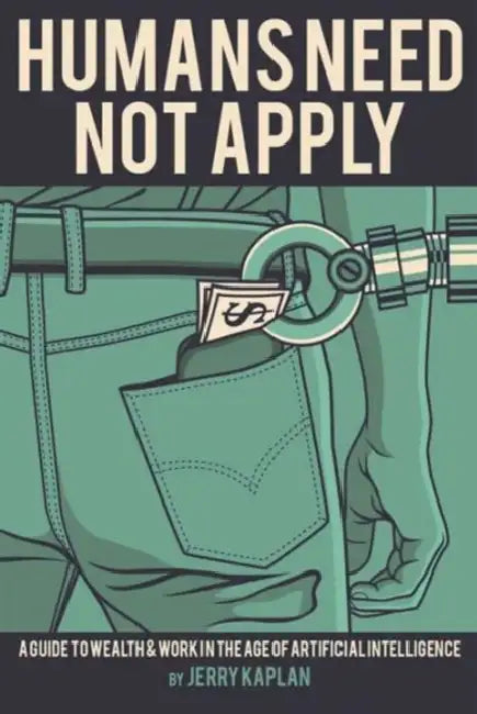 Buy Humans Need Not Apply (English, Jerry Kaplan) Online at Best Price - BookBajar