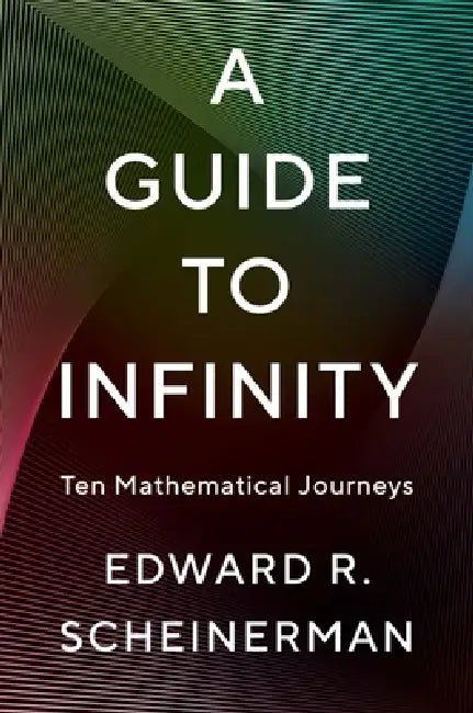 Buy A Guide to Infinity (English, Edward R. Scheinerman) Online at Best Price - BookBajar