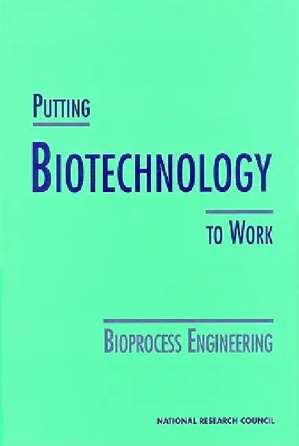 Buy Putting Biotechnology to Work (English, National Research Council | Division on Earth, Life Studies | Commission on Life Sciences) Online at Best Price - BookBajar