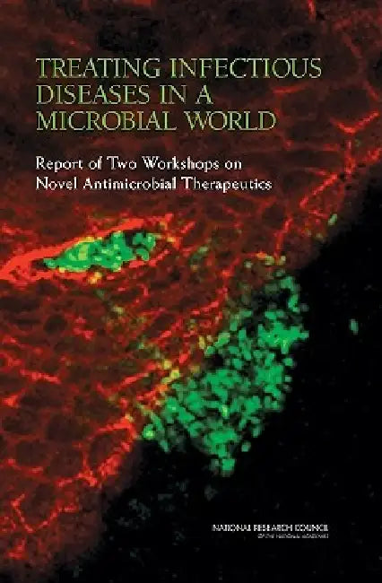 Buy Treating Infectious Diseases in a Microbial World (English, National Research Council | Division on Earth, Life Studies | Board on Life Sciences) Online at Best Price - BookBajar