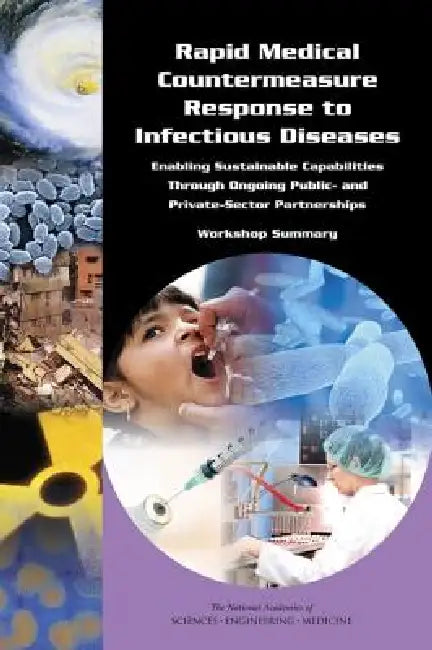 Buy Rapid Medical Countermeasure Response to Infectious Diseases (English, National Academies of Sciences Engineeri | Institute of Medicine | Board on Global Health) Online at Best Price - BookBajar