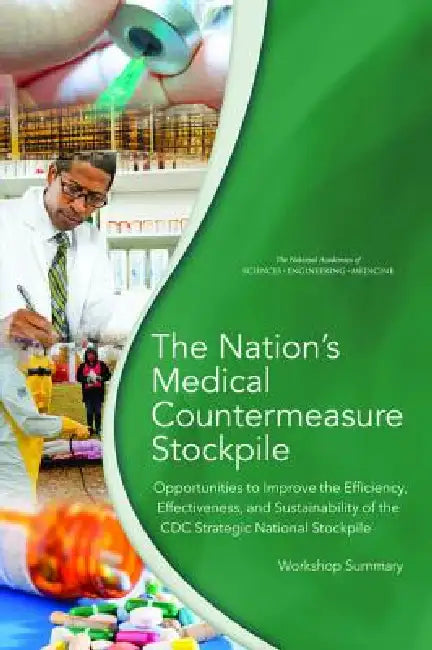 Buy The Nation's Medical Countermeasure Stockpile (English, National Academies of Sciences Engineeri | Health, Medicine Division | Board on Health Sciences Policy) Online at Best Price - BookBajar